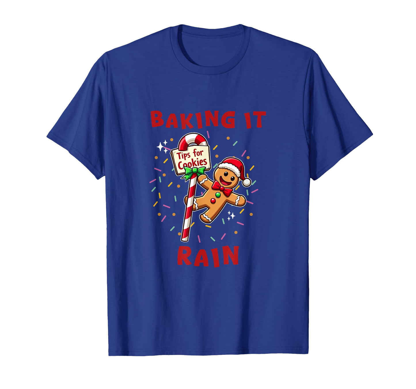Baking It Rain Funny Holiday Gingerbread Stripper Pole T-Shirt