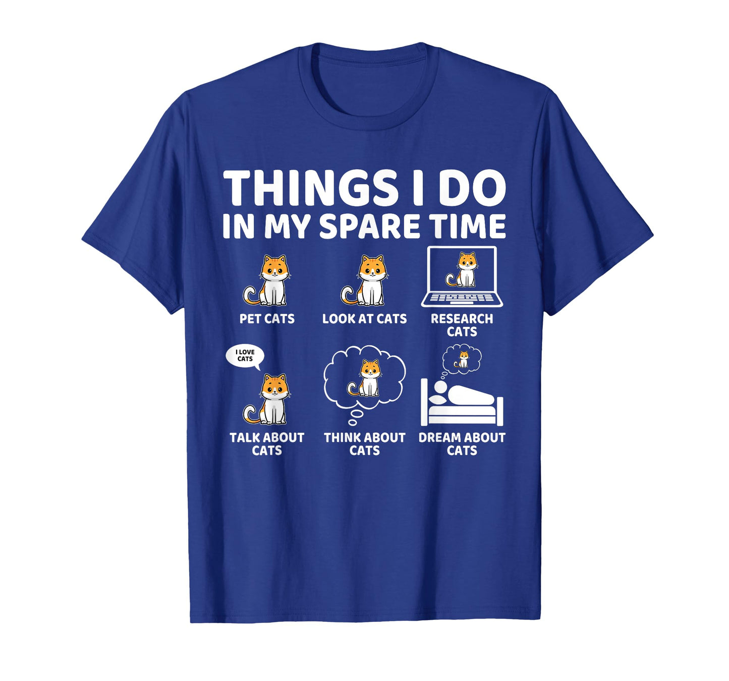Things I Do in My Spare Time Funny Kitty Cat Lover T-Shirt
