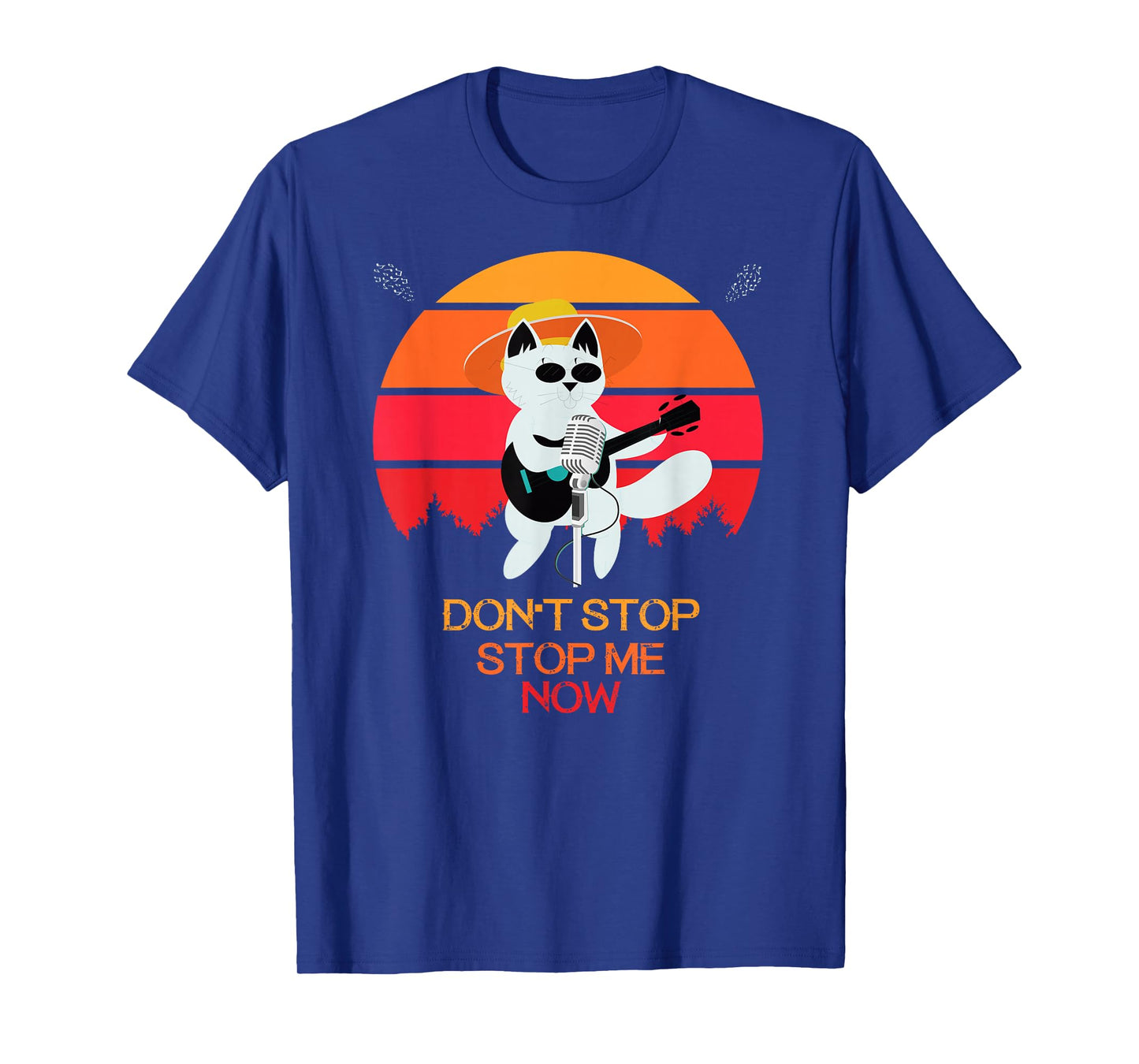 Cat Don't stop me now T-shirt Cat funny T-Shirt