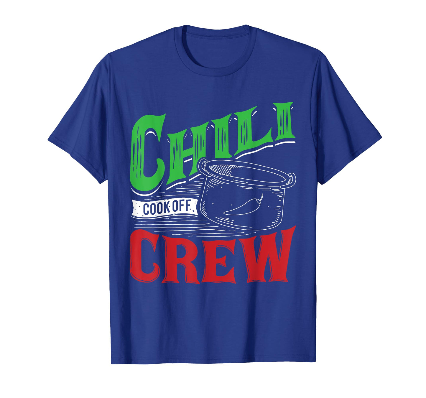 Chili Cook Off Crew Cooking Competition Winning Team Award T-Shirt
