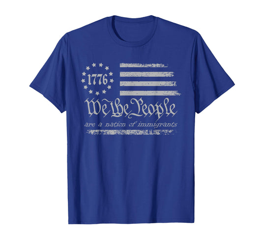 We The People are A Nation of Immigrants Pro Immigrants T-Shirt
