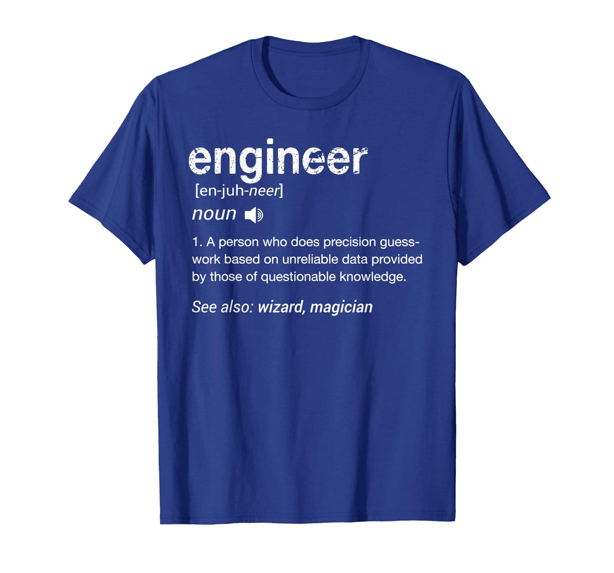 Engineer Definition Funny Engineering Student Engineers Cool T-Shirt