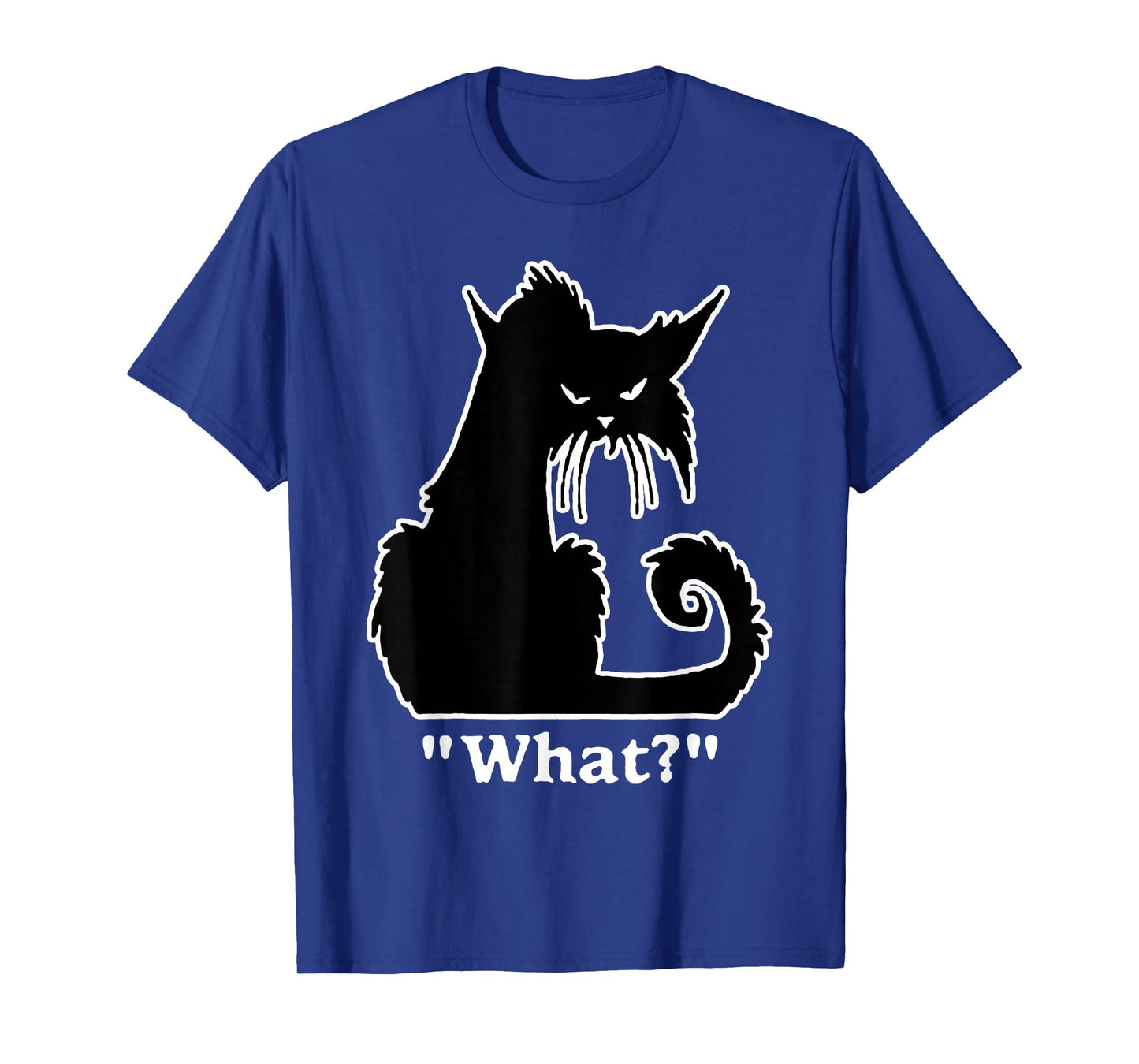 Funny Cat What T-Shirt T-Shirt