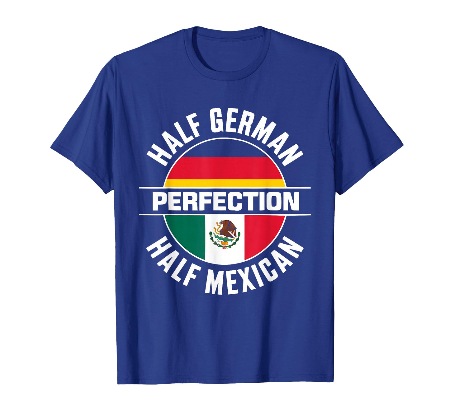 Half German Half Mexican Flag Mexico Germany T-Shirt