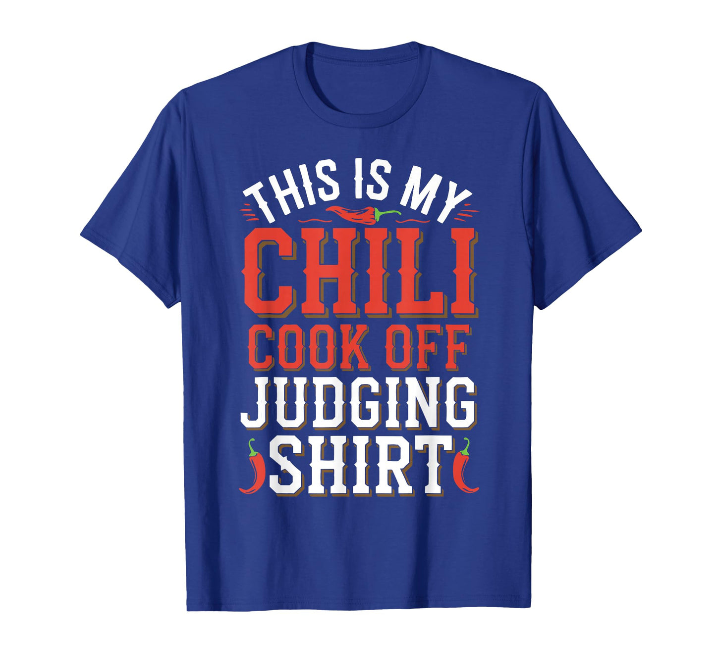 Chili Cook Off Judge Judging Chili T-Shirt