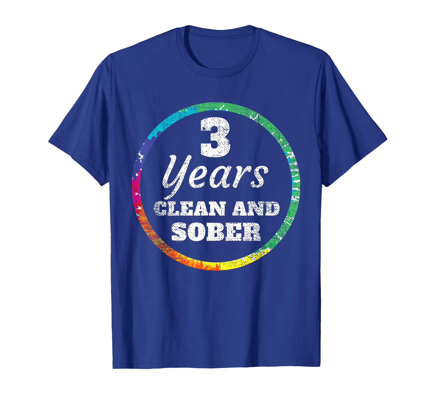 3 Year Clean and Sober Addiction T-Shirt T-Shirt