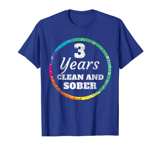 3 Year Clean and Sober Addiction T-Shirt T-Shirt