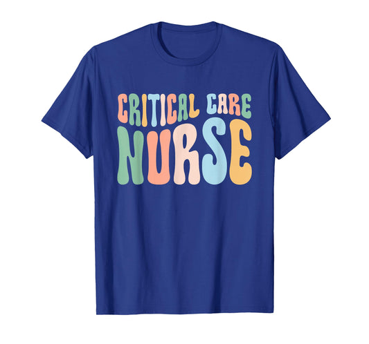 Critical Care Nurse ICU Nurse Intensive Care Nursing T-Shirt