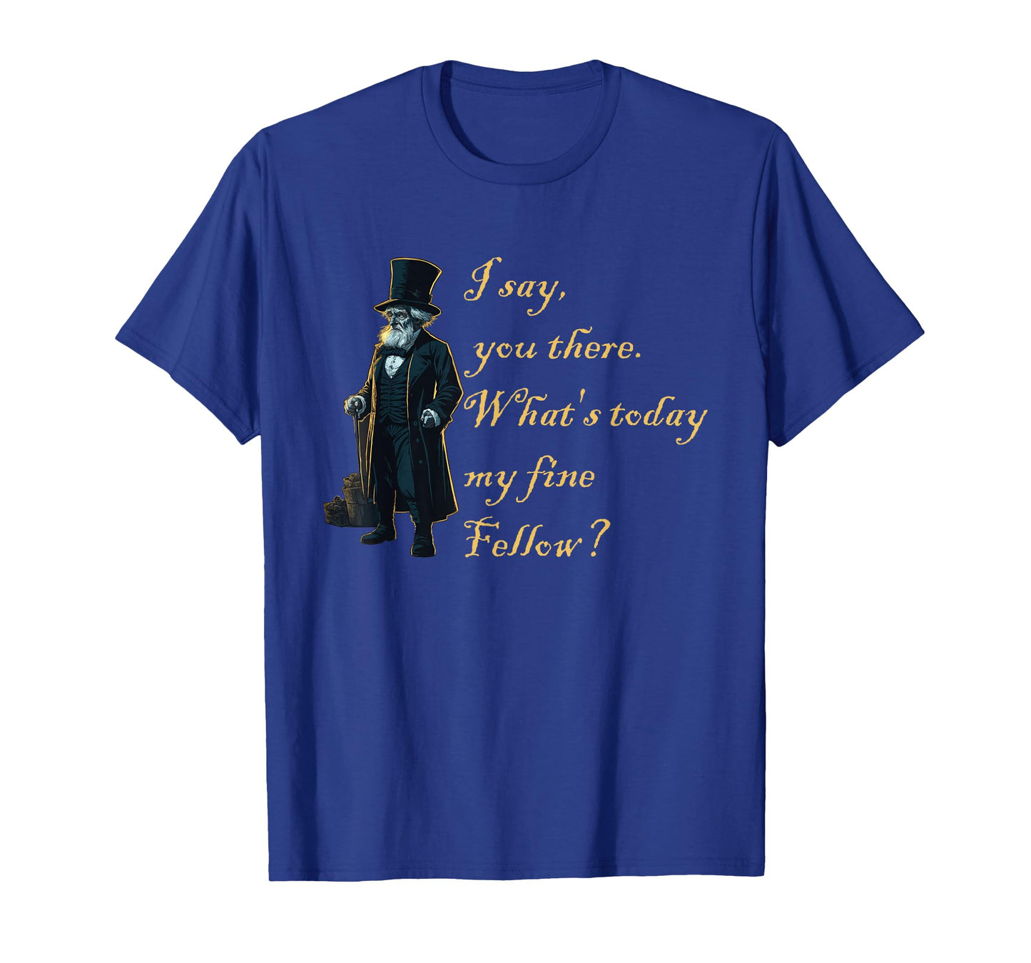 Christmas Dickens s Christmas Carol s Funny Quote T-Shirt
