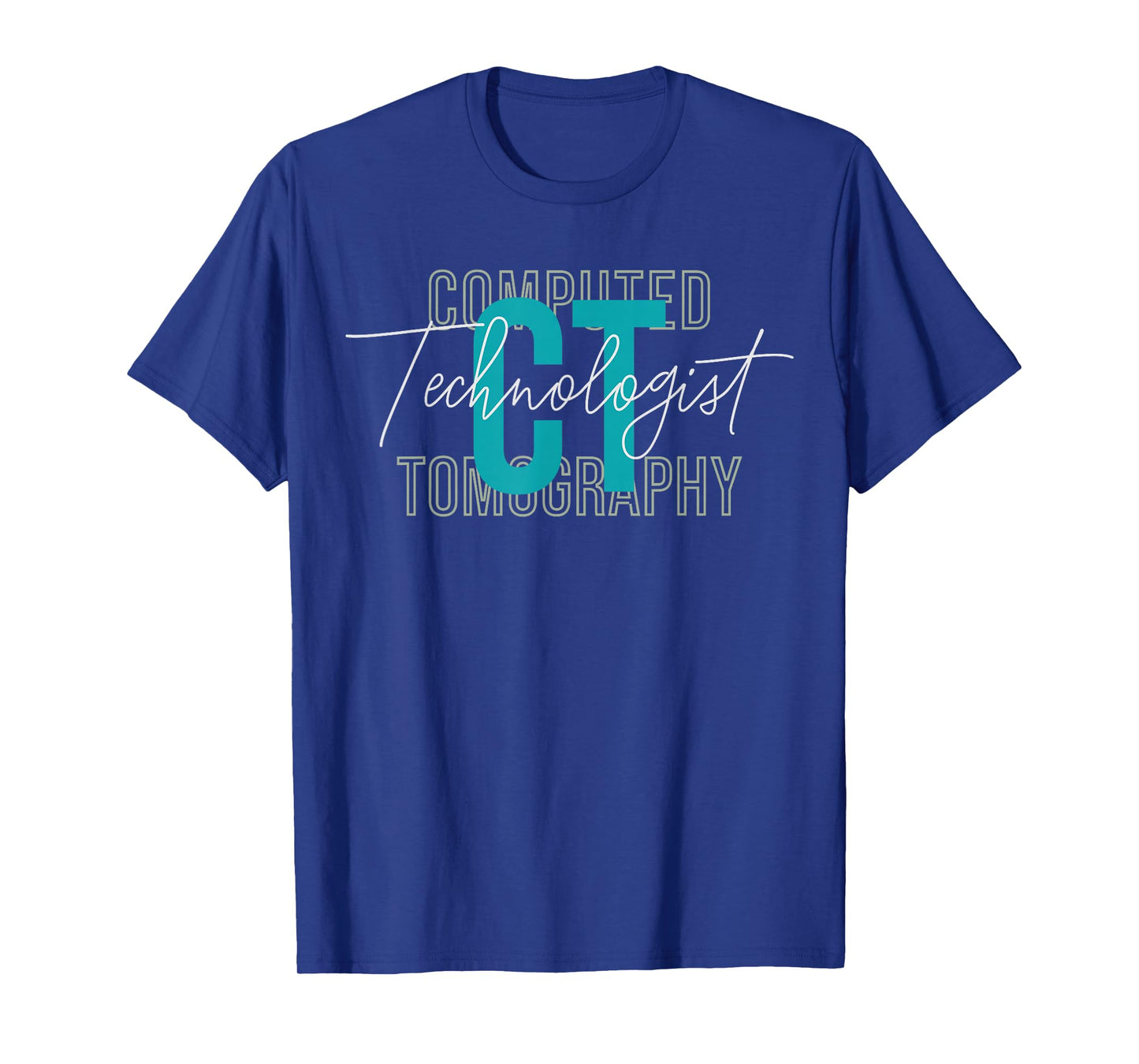 CT Tech Radiology Technologist Computed Tomography T-Shirt