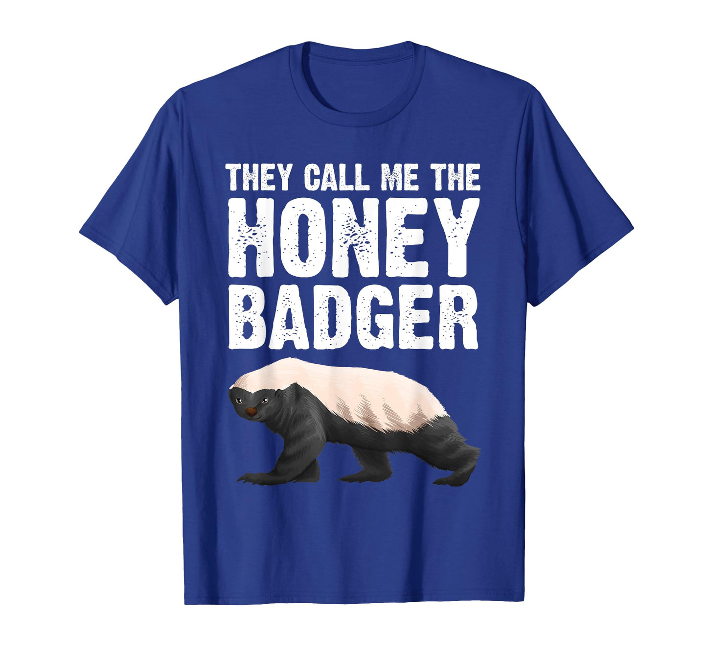 Cool Honey Badger Design For Men Women Honey Badger Lover T-Shirt