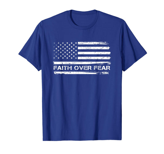 Faith Over Fear USA Flag Christian Jesus Bible Verse T-Shirt