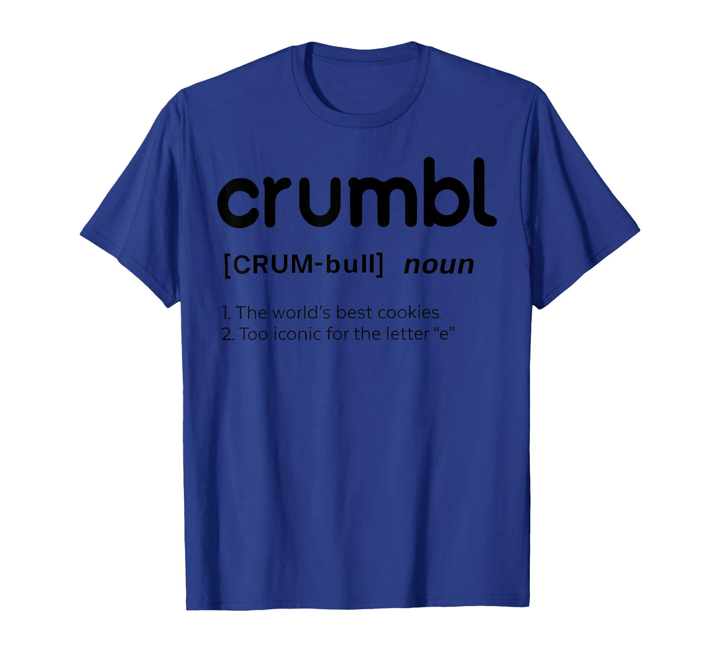 Crumbl The World’s Best Cookies T-Shirt