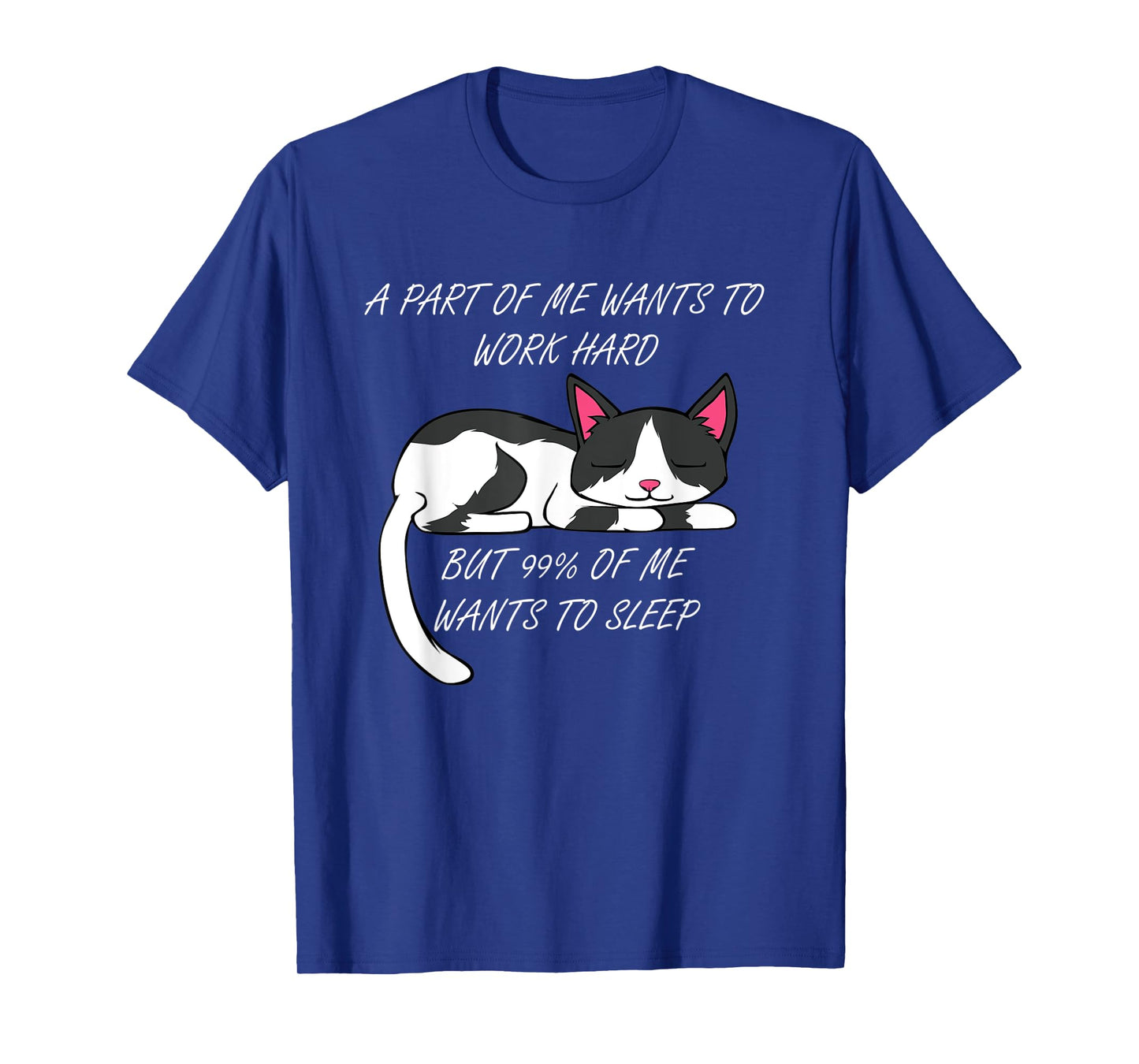 Lazy Cat Excuse Funny Saying Work Office Men Women Kids T-Shirt