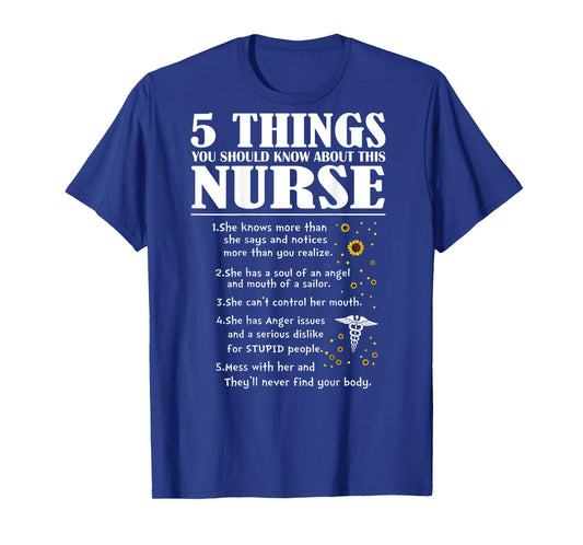 5 Things You Should Know About This Nurse (on back) T-Shirt
