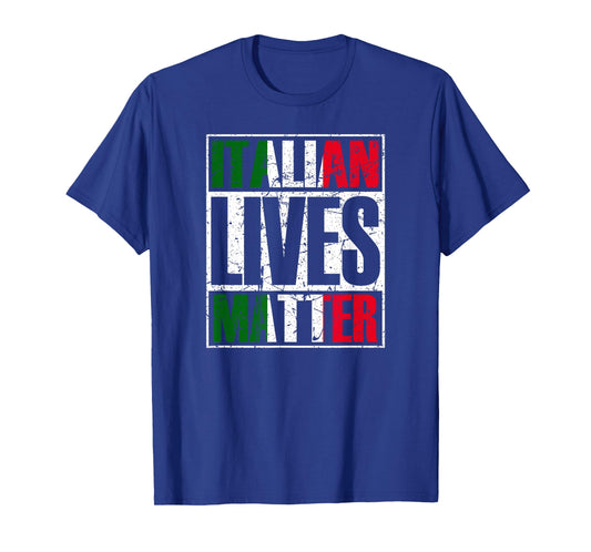 Italian Lives Matter Proud Italian Flag Italian Italia Gift T-Shirt