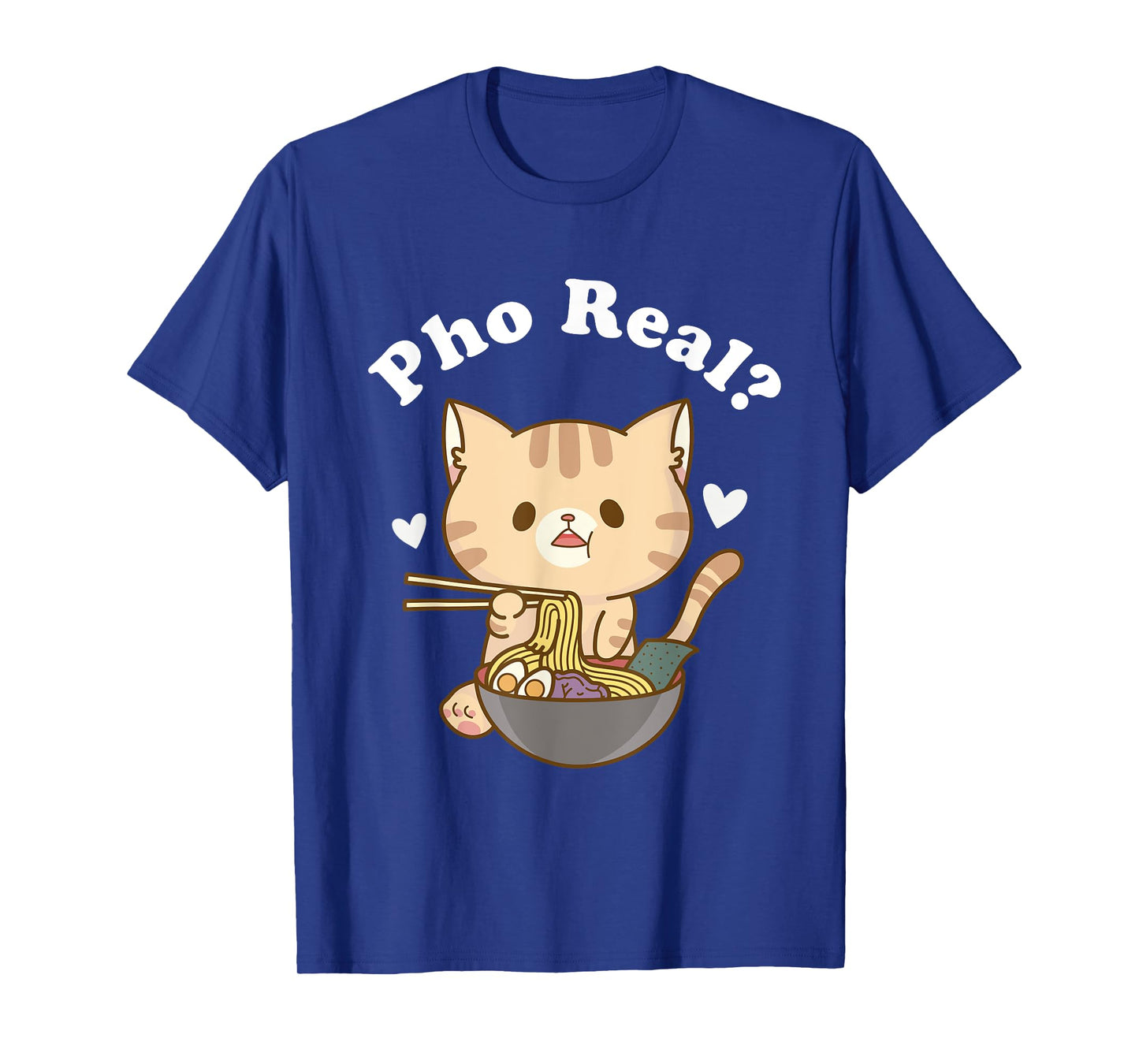 Pho Real Cat Vietnamese Noodle Soup Pho Soup Asian Pho Bowl T-Shirt for Men Women Girls Kids
