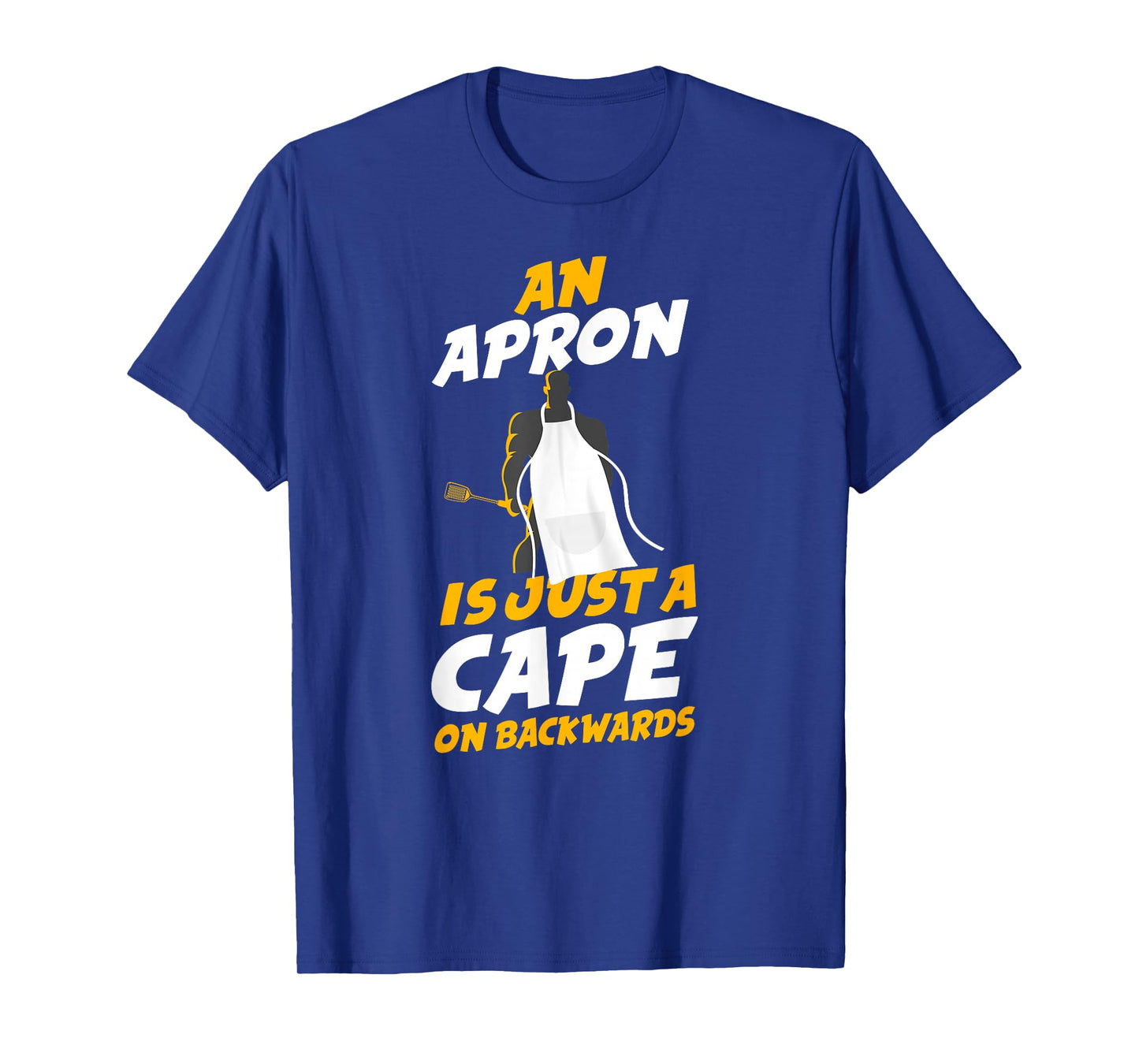 Cooking Cook Apron Superhero Kitchen Chef T-Shirt