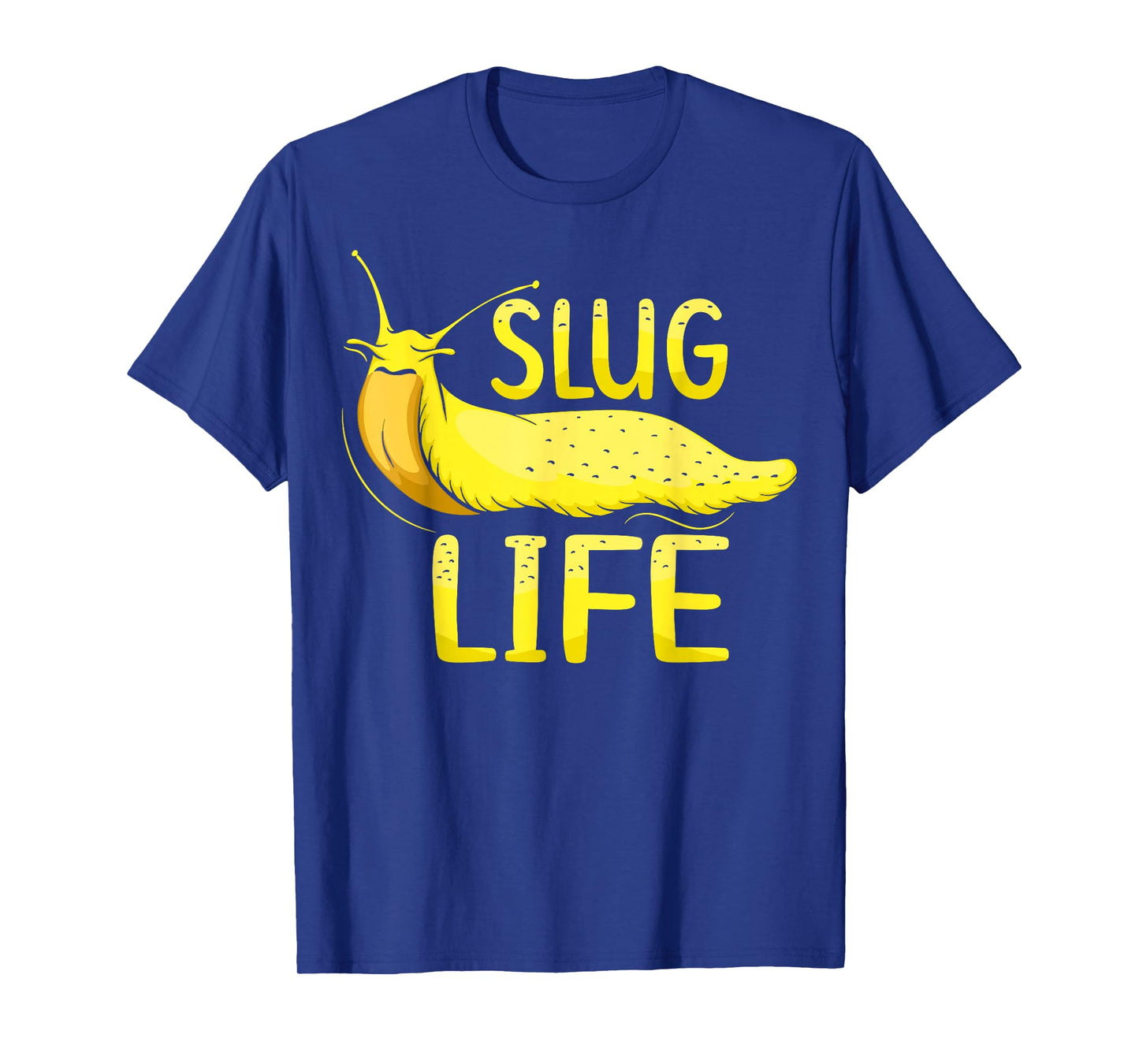 Slug Life Design for a Banana slug Lover T-Shirt