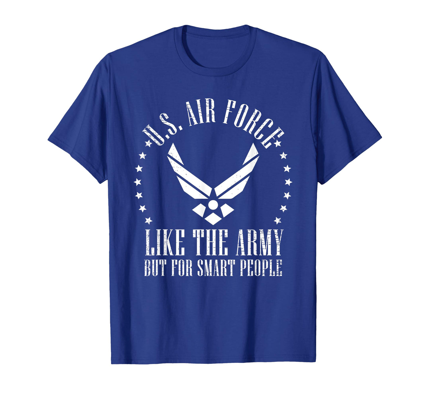 Funny US Air Force Gift Men Women Cool Army for Smart People T-Shirt