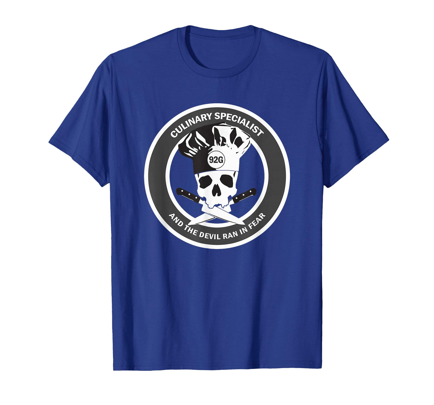 Culinary Specialist 92G | US ARMY T-Shirt Veteran Humor T-Shirt