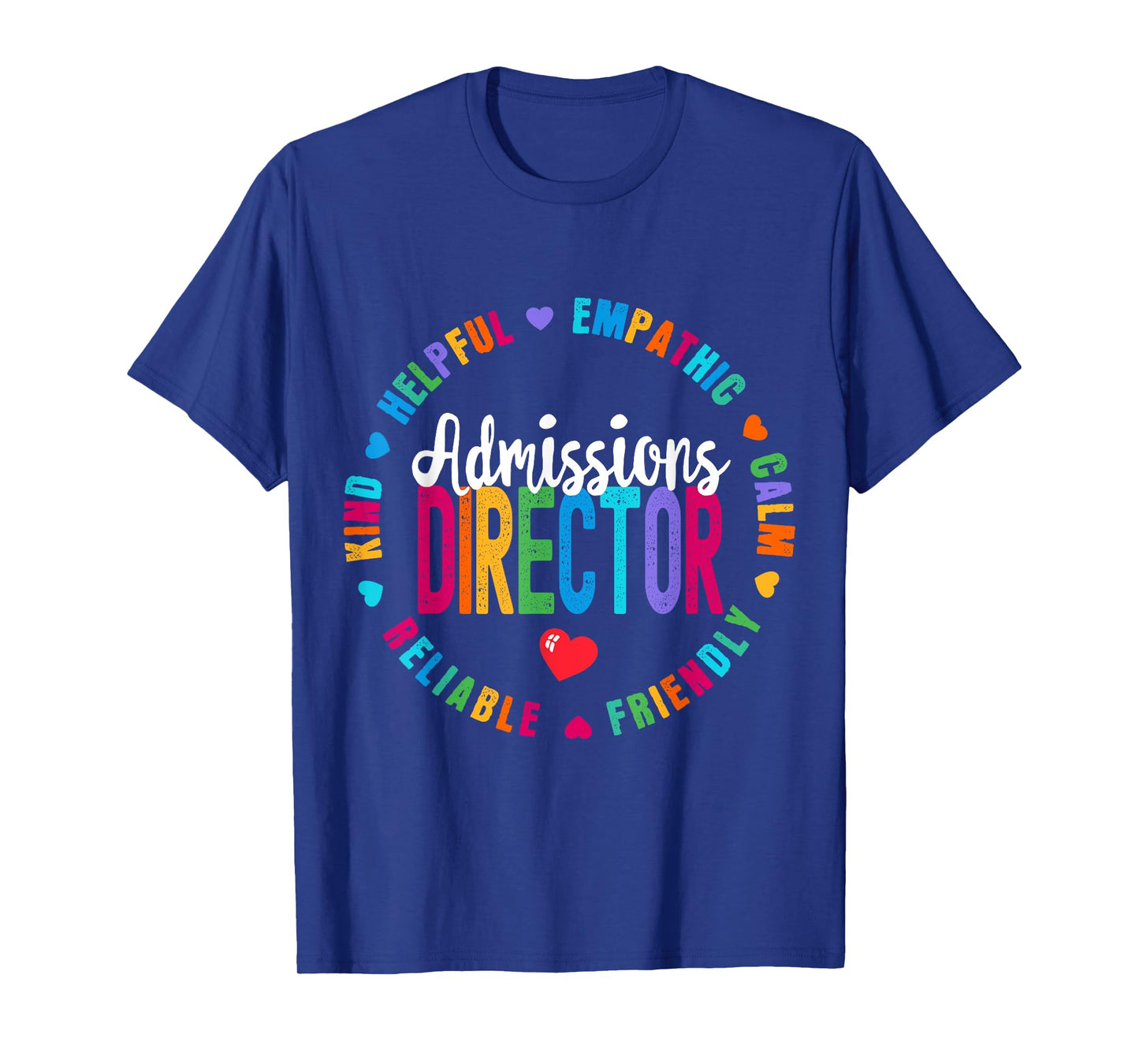 admissions director Appreciation Week Back To School T-Shirt