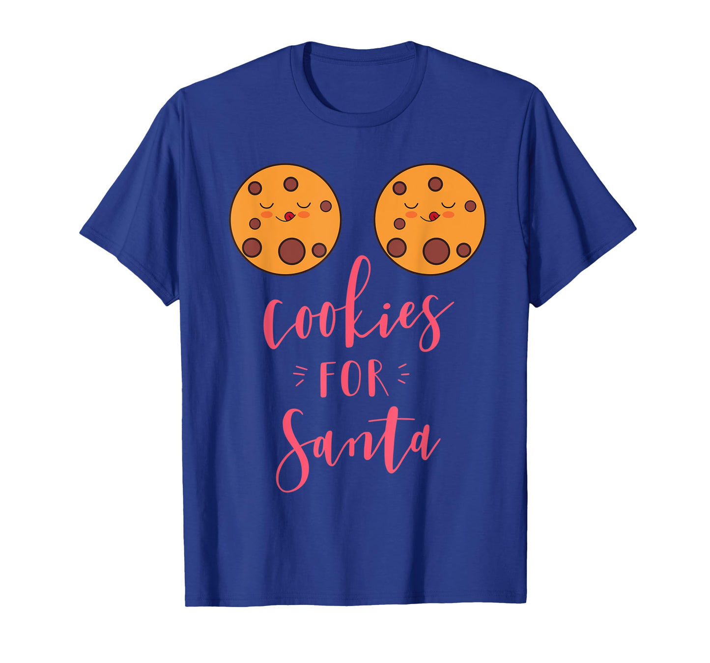 Cookies for Santa - Funny Cookie Boobs Adult Christmas Gift T-Shirt