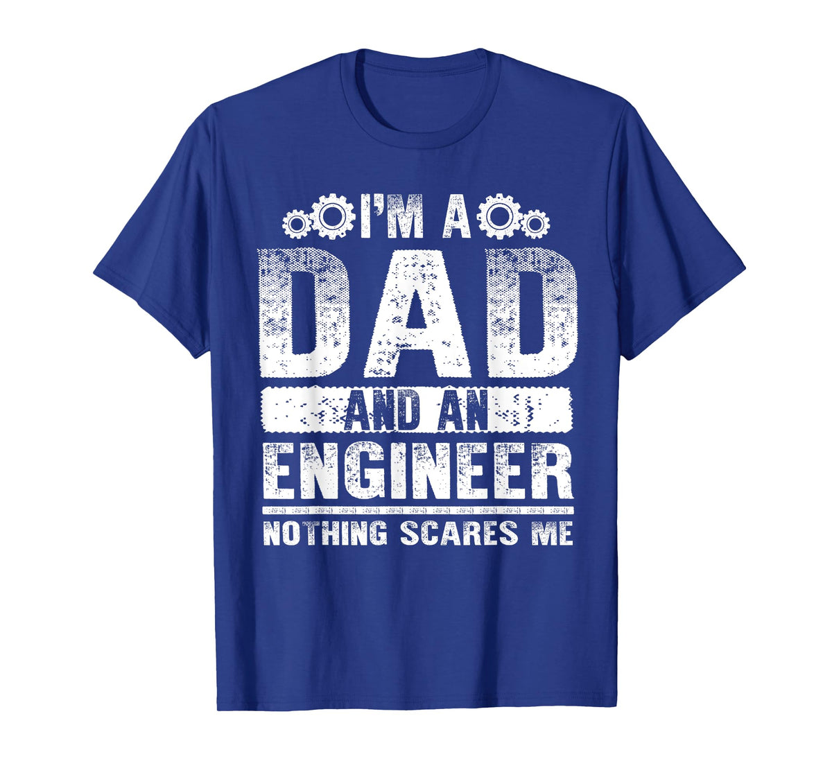 Funny Engineer Dad Art For Men Father Day Engineering Lovers T-Shirt
