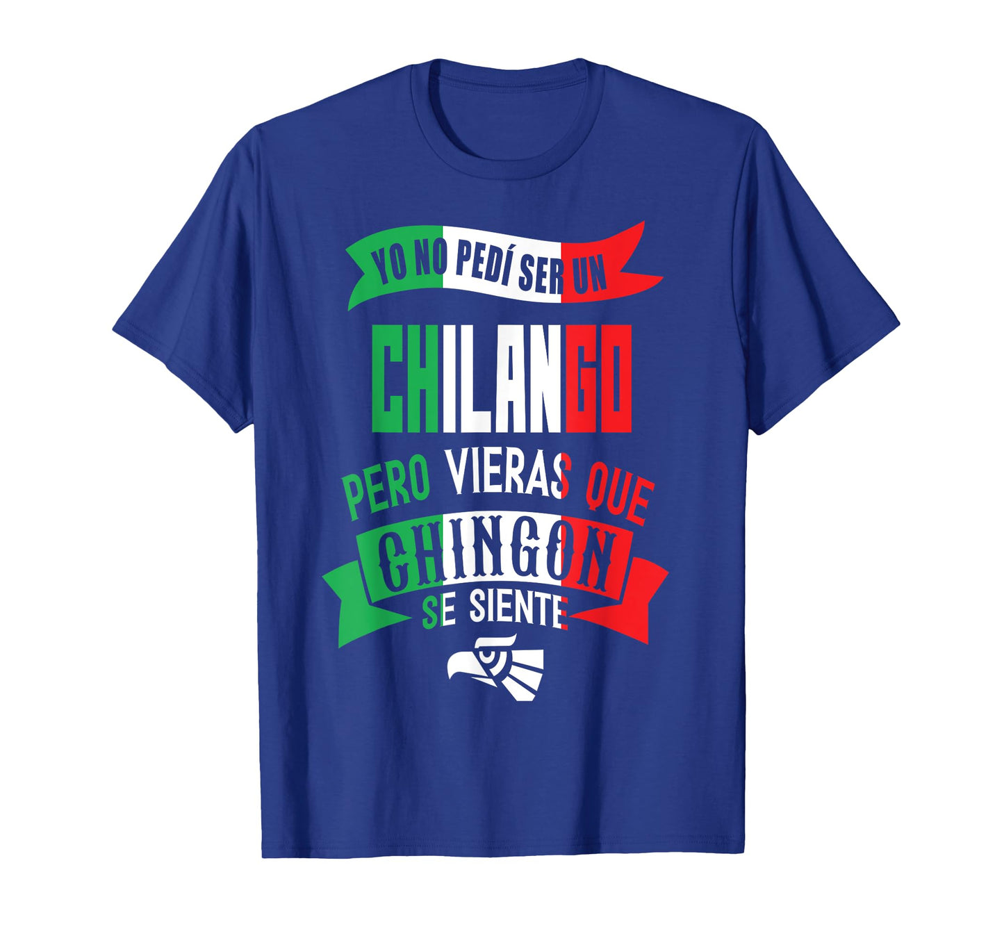 Chilango CDMX Funny Sarcastic Mexicans Street Spanish Slang T-Shirt