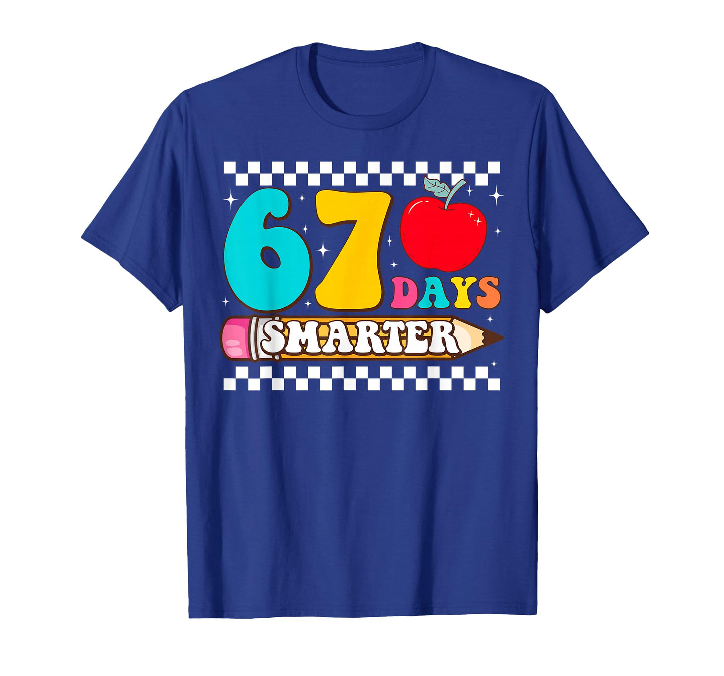 67th Day of School 67 Days Smarter Teacher Boy Girls T-Shirt