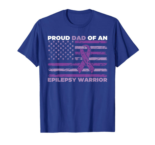 Proud Dad Of An Epilepsy Warrior Epilepsy Awareness Month T-Shirt