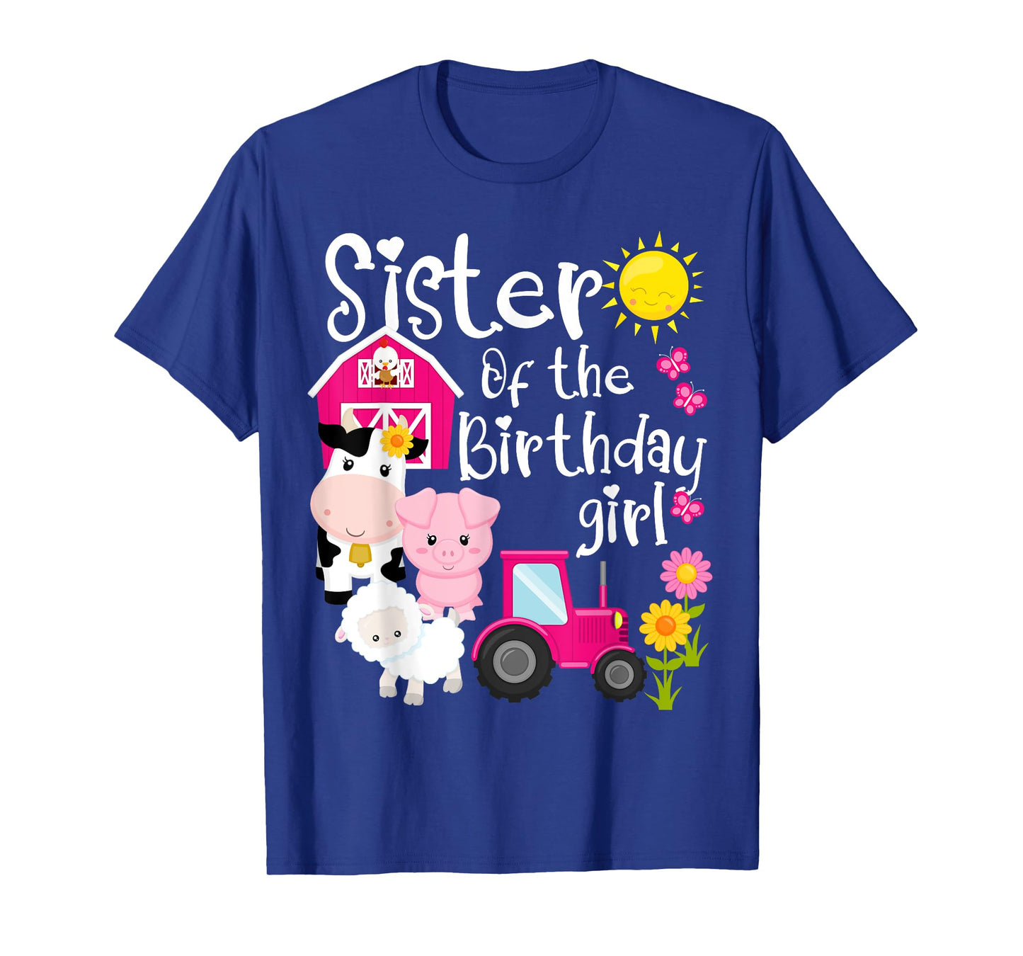 Farm Animals Sister Of The Birthday Girl Party Barnyard T-Shirt