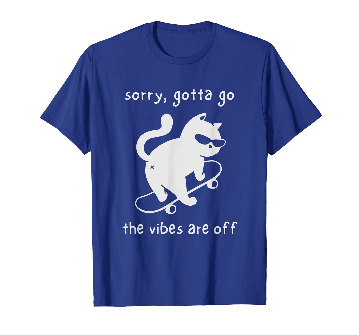 Vibes are Off Funny Cat Skateboard Introvert Sarcastic Humor T-Shirt