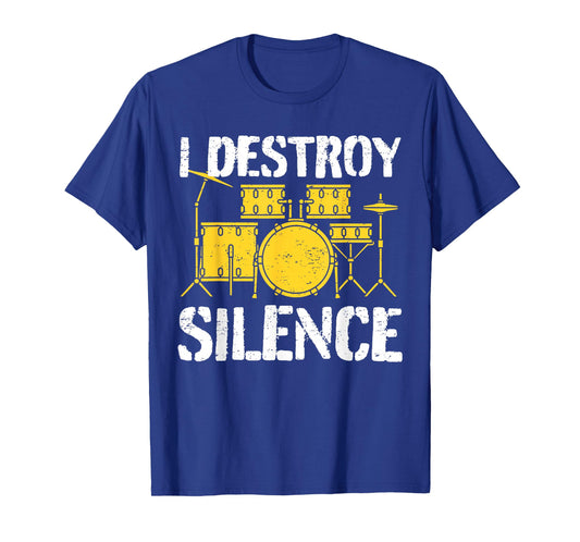 Funny Drummer Drumming Drums Percussion I Destroy Silence T-Shirt