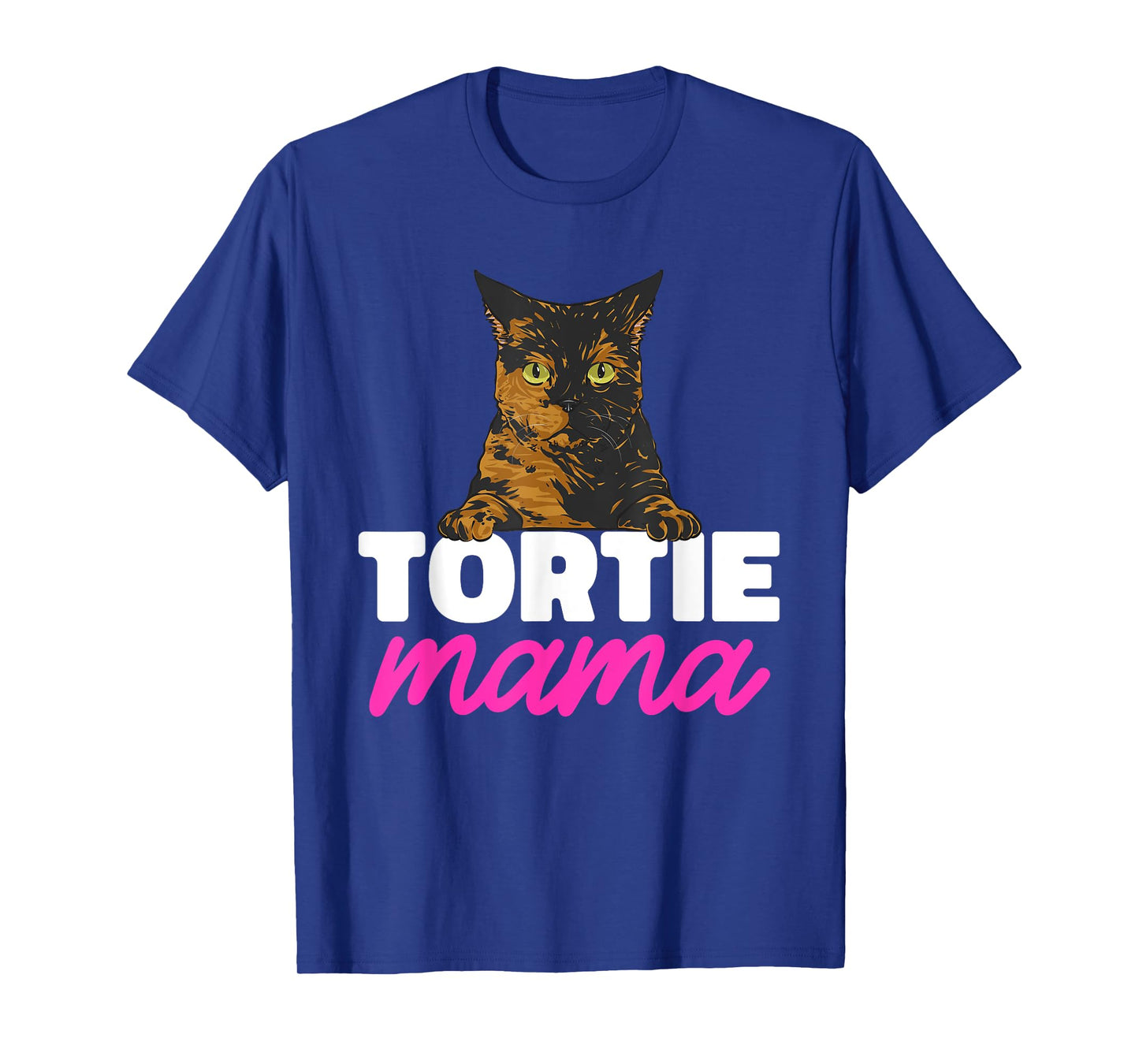 Tortoiseshell Cat Mom Tortie Mama T-Shirt