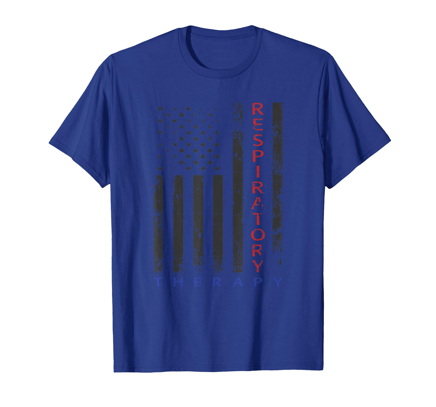 Respiratory Therapy - Patriotic American Flag - RRT - RT T-Shirt for Women Men