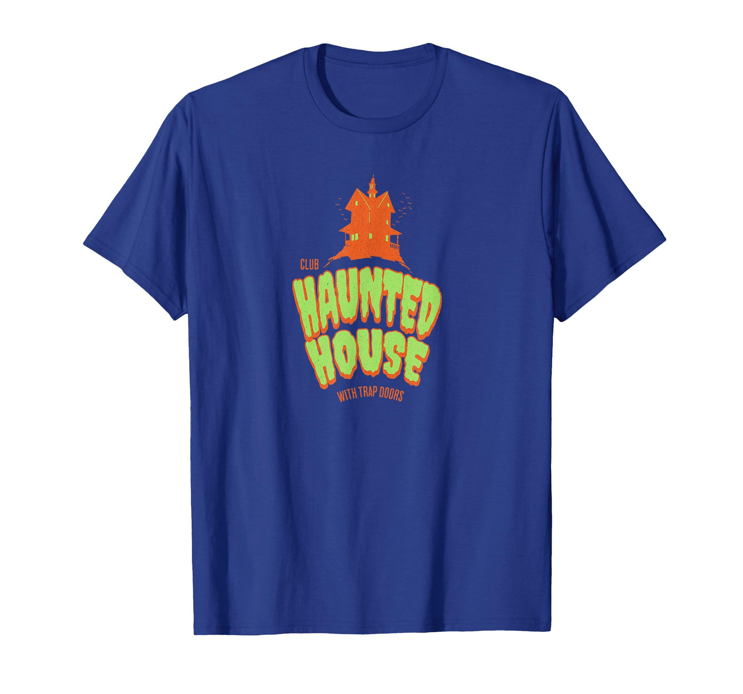 Club Haunted House - I think you should leave T-Shirt
