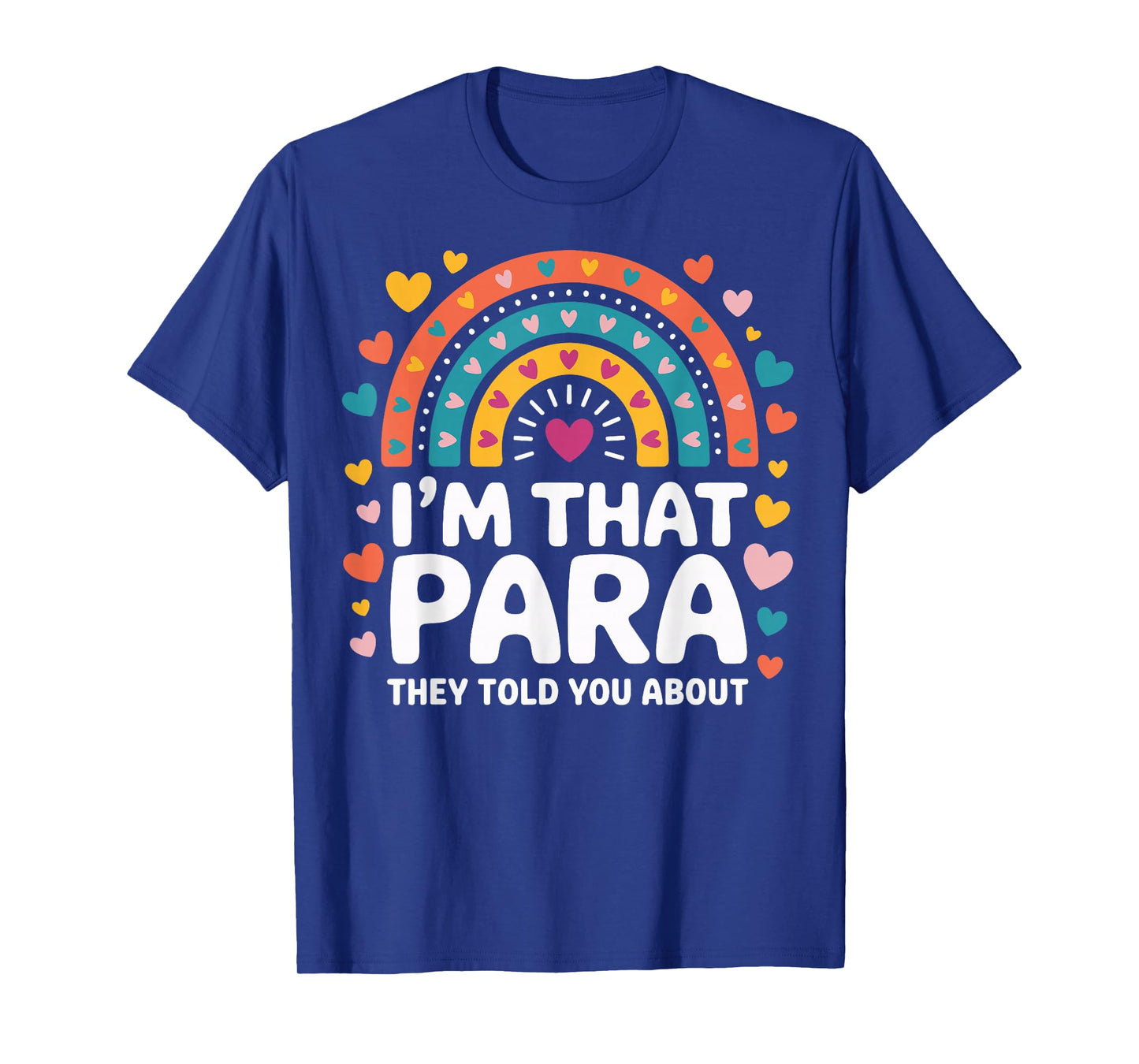 I'm That para They Told You About T-Shirt