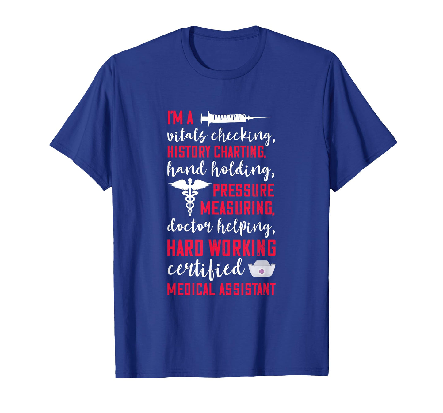 Certified Medical Assistant Hardworking Nurse MA Nursing T-Shirt