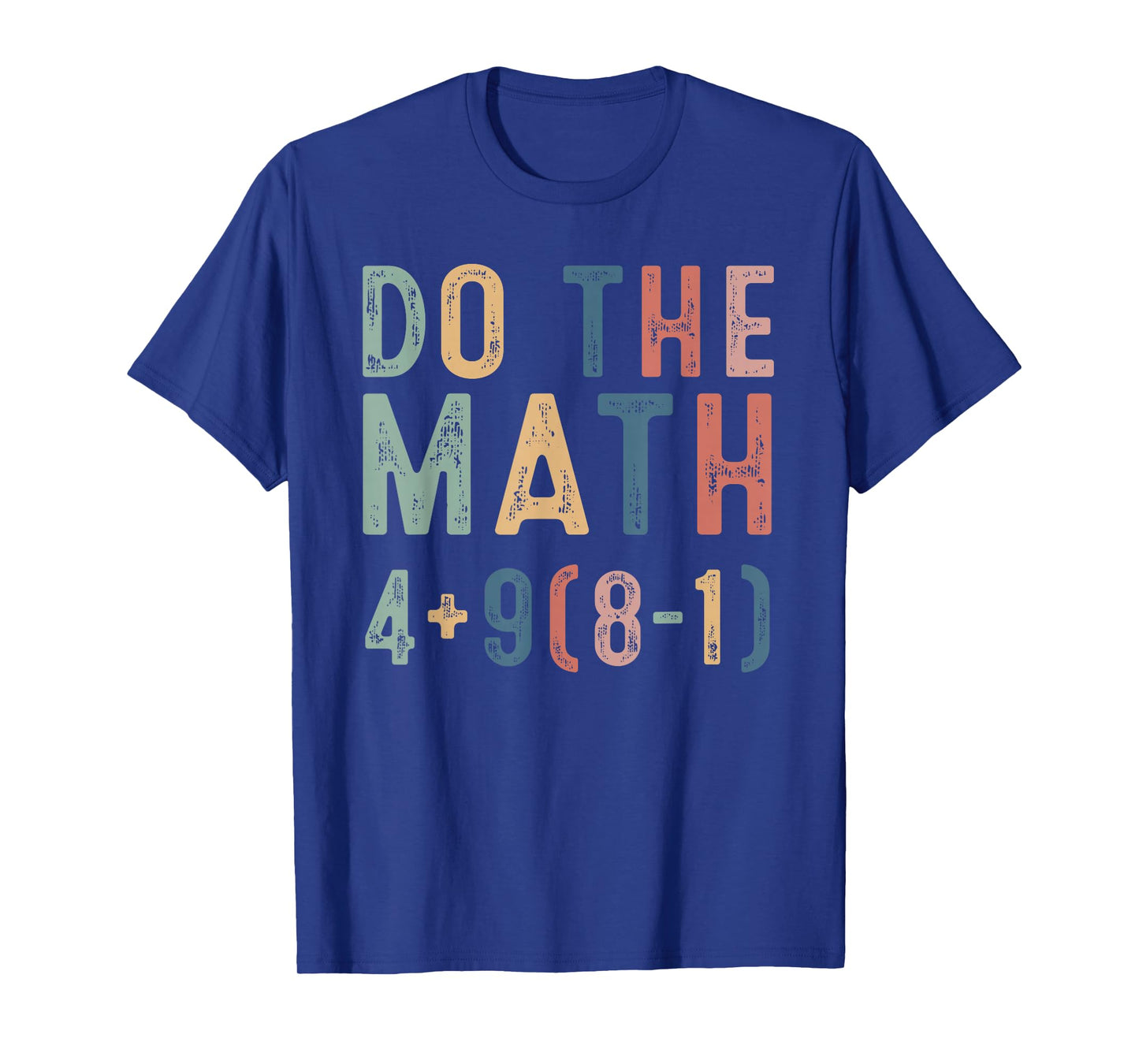 Do The Math 67 Meme Funny Six Seven Men Women Teacher T-Shirt