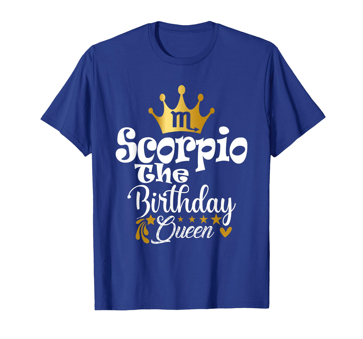 Scorpio The Birthday Queen Women Zodiac Sign Crown Design T-Shirt