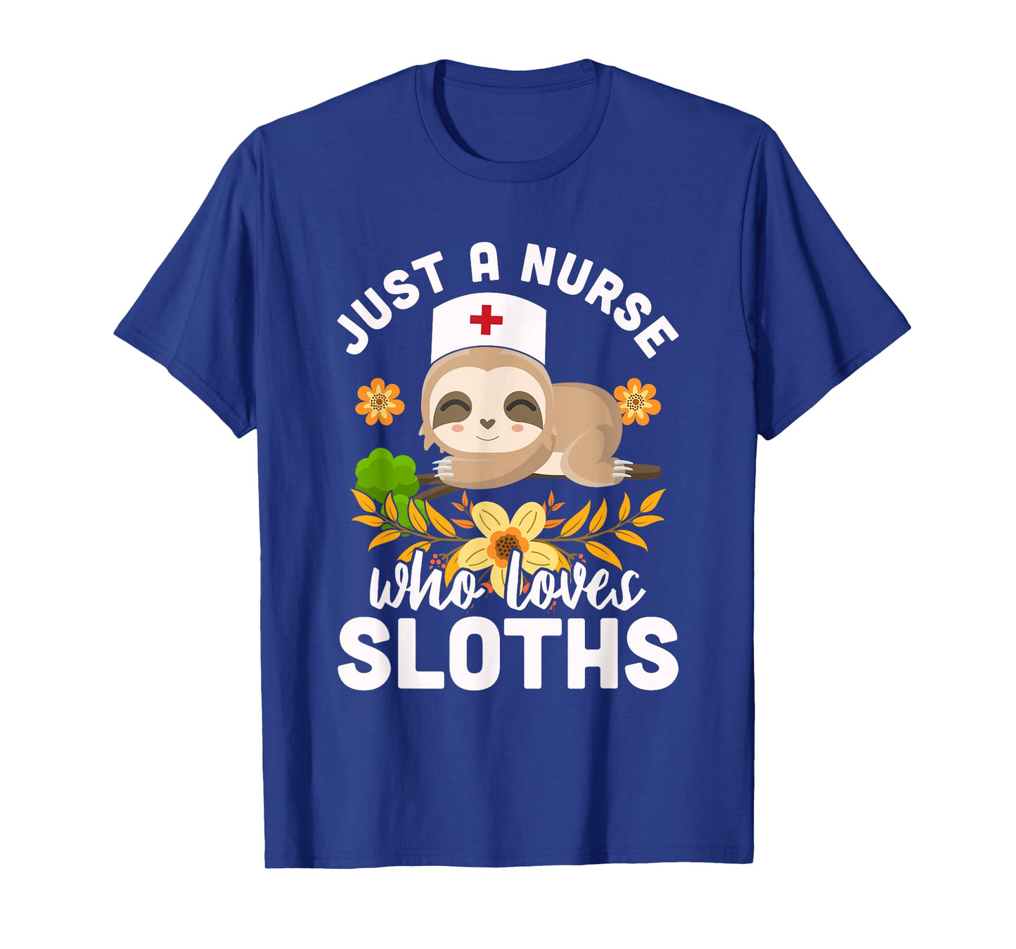 Cute Sloth Nurse Animal Lover Medicine Nurse T-Shirt