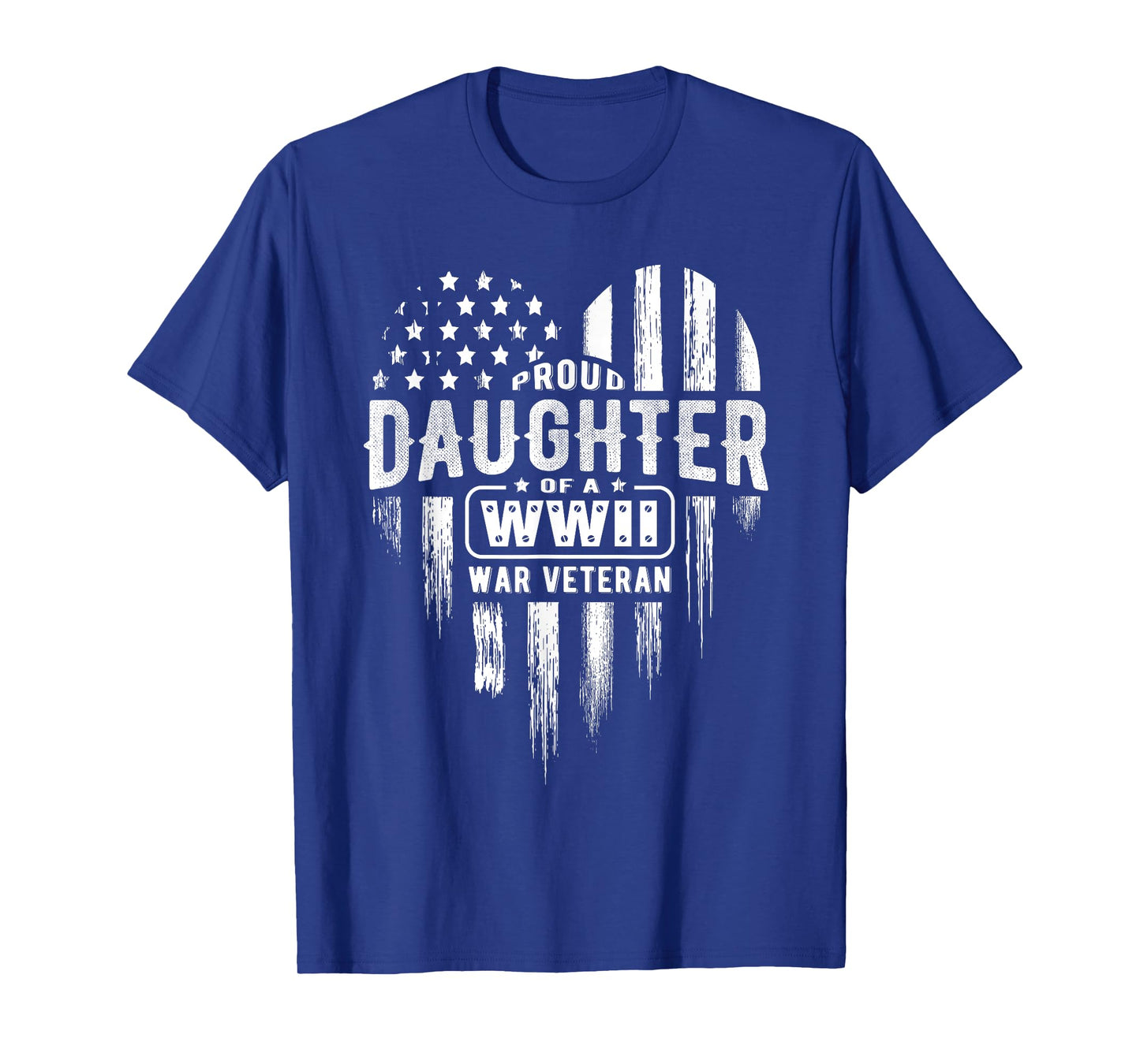 Proud Daughter WWII Vet Veterans Day T-Shirt