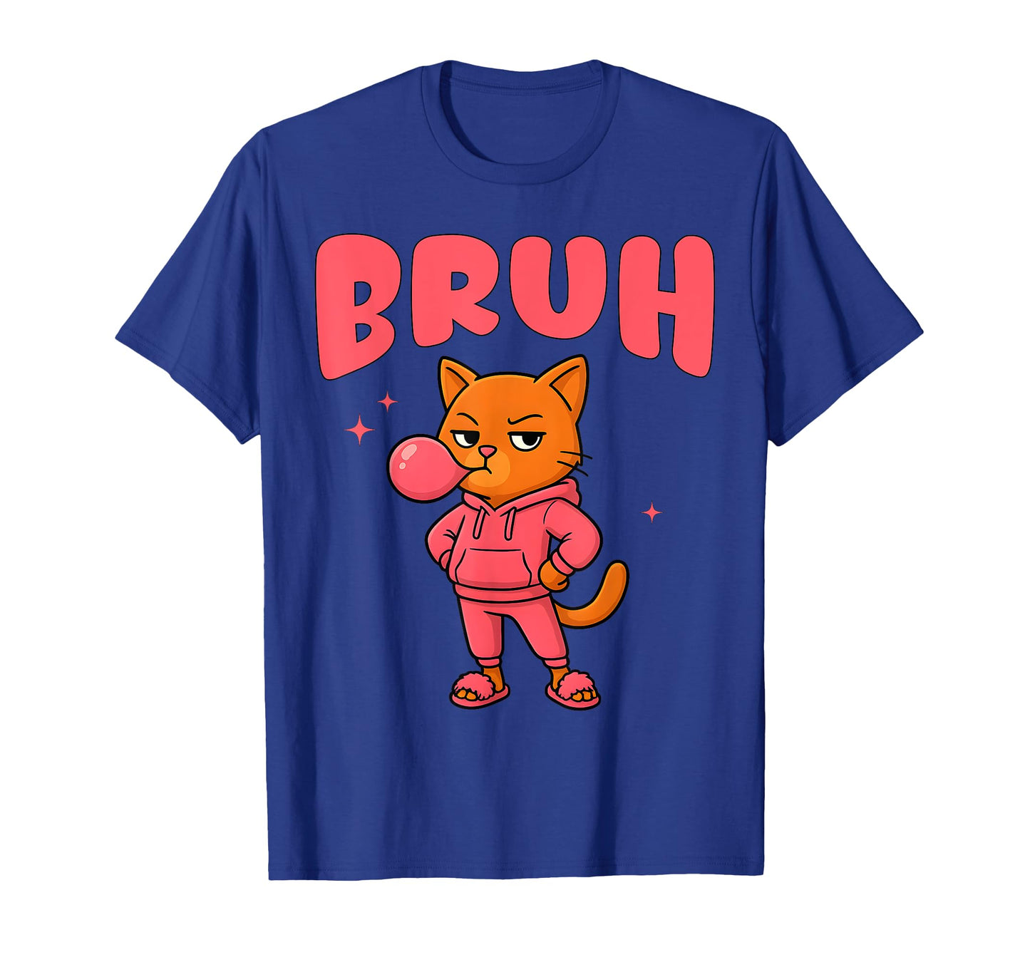 Funny Bruh Sassy Hip Hop Cat Girls Womens Teens Sarcastic T-Shirt