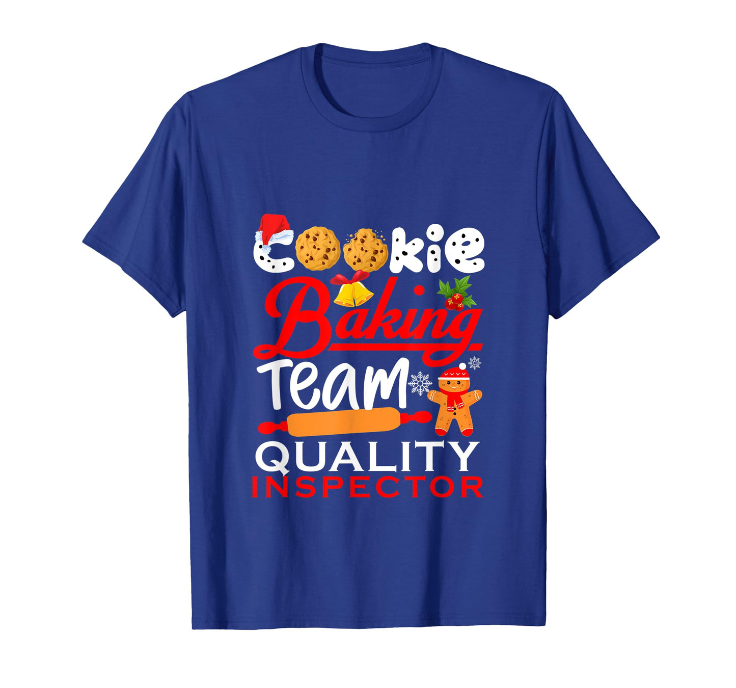 Cookie Baking Team Quality Inspector Funny christmas Holiday T-Shirt
