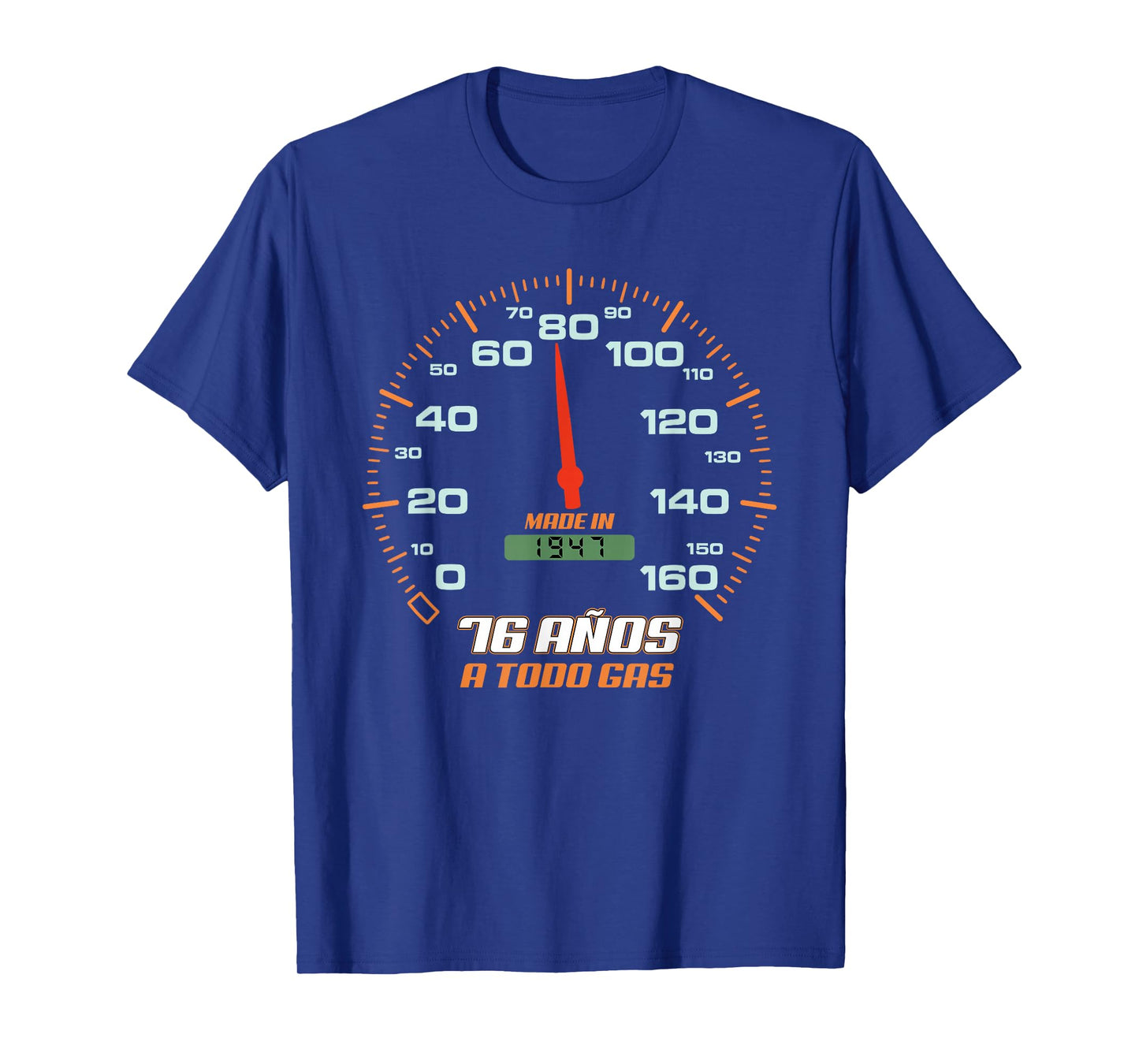 Cumpleanos 76 Anos A Todo Gas Nacidos En 1947 Motor Coches T-Shirt