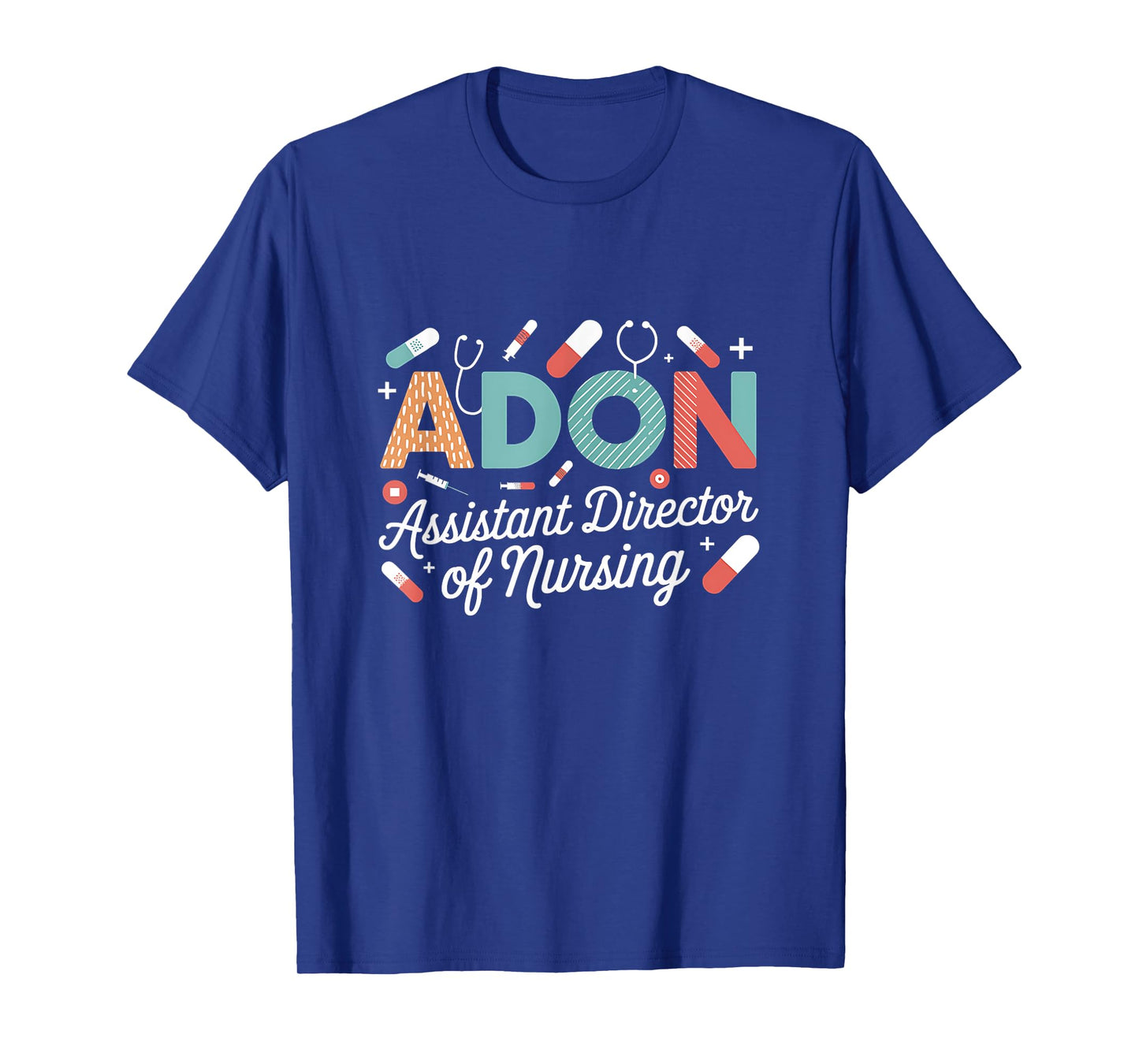 Adon Assistant Director Of Nursing Shirt Nurse Appreciation T-Shirt