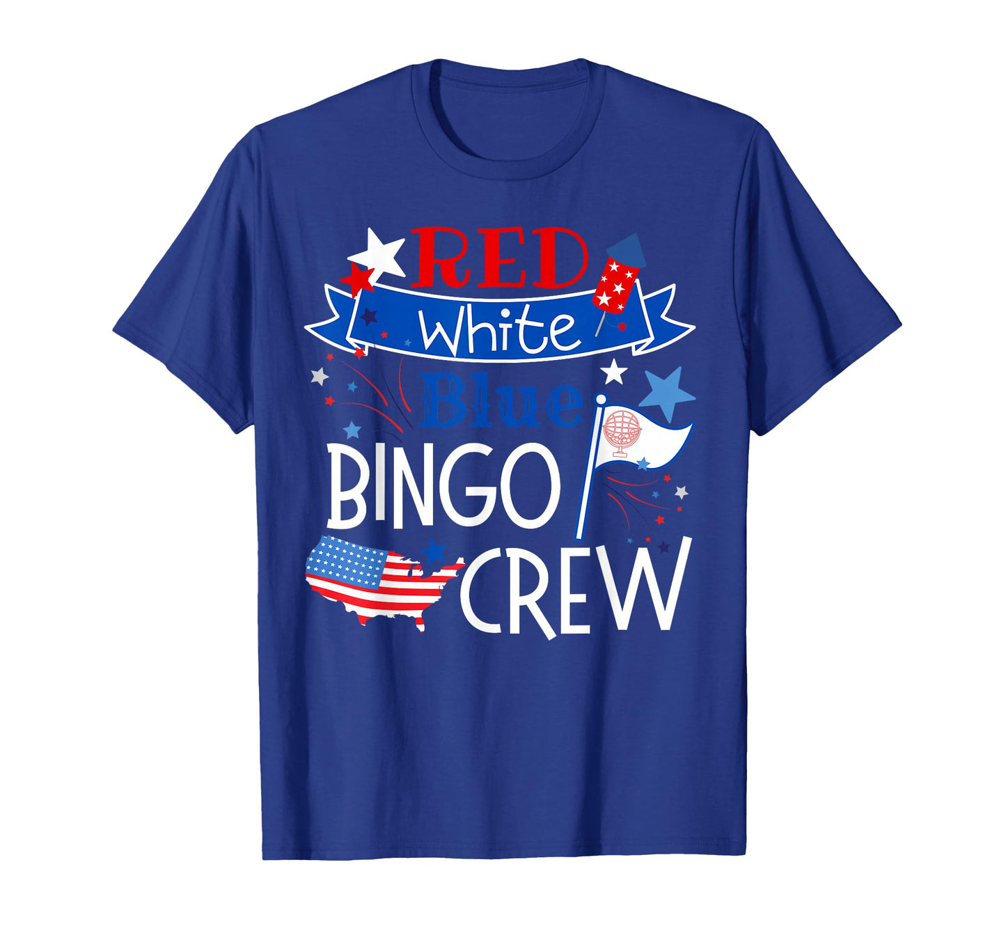 Bingo Crew Red White Blue American Patriotic Fourth of July T-Shirt
