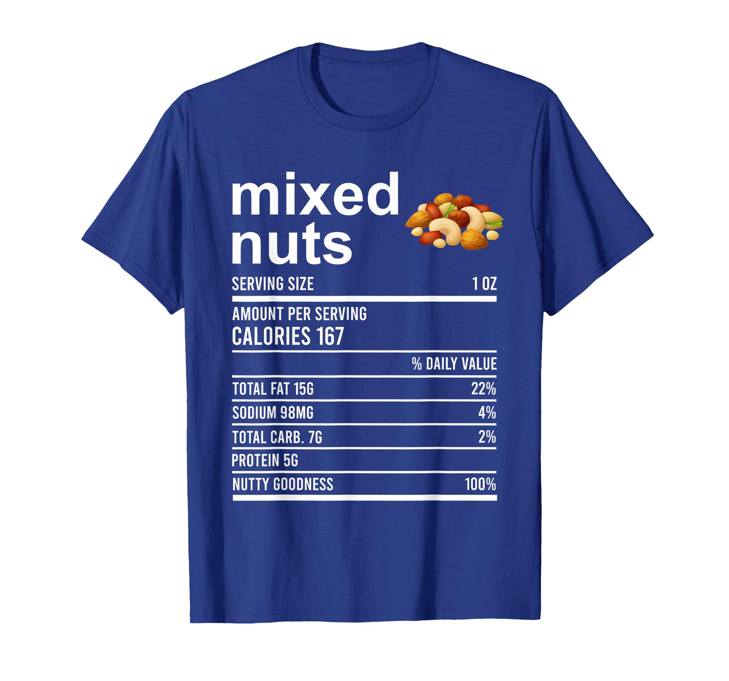 Funny Thanksgiving Food Apparel, Mixed Nuts Nutrition Fact T-Shirt