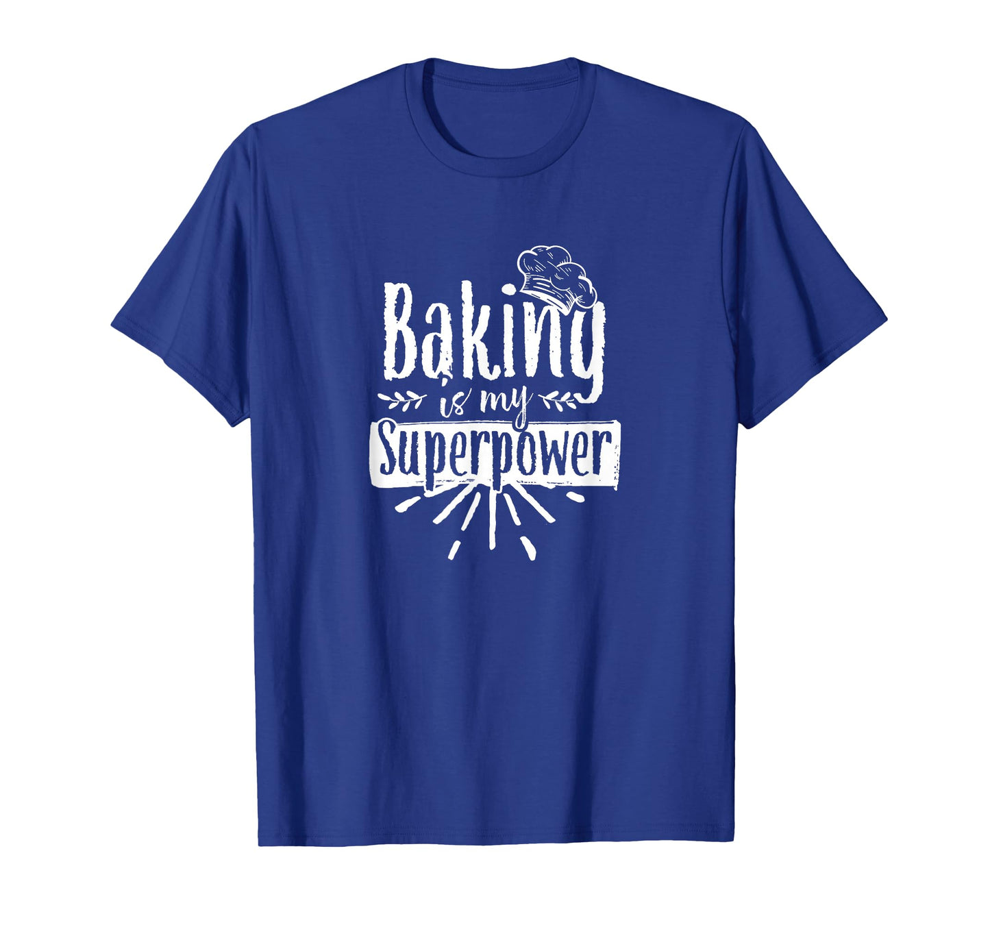 Backen Ist Meine Superkraft Bäckerin Baker Bakery T-Shirt